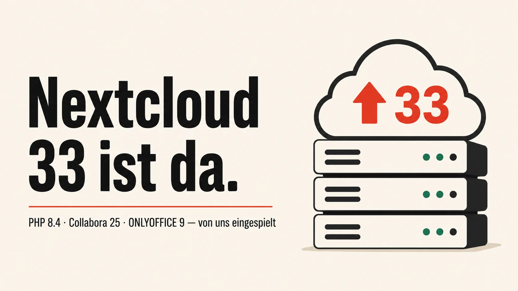 Stilisierte Cloud mit rotem Aufwärts-Pfeil und der Zahl 33 über einem Server-Stack, Symbolbild für das Nextcloud-33-Update bei rack::SPEED